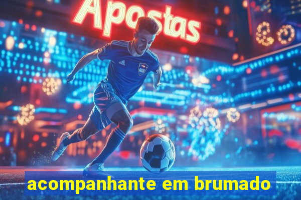 acompanhante em brumado